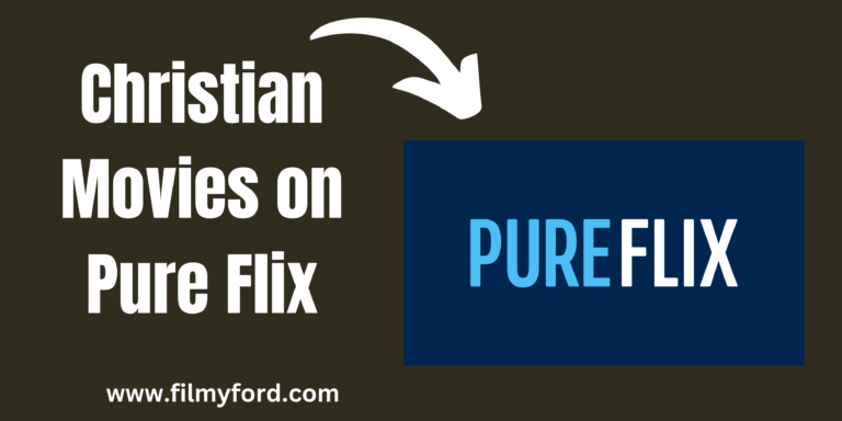 20 Best Christian Movies On Pureflix