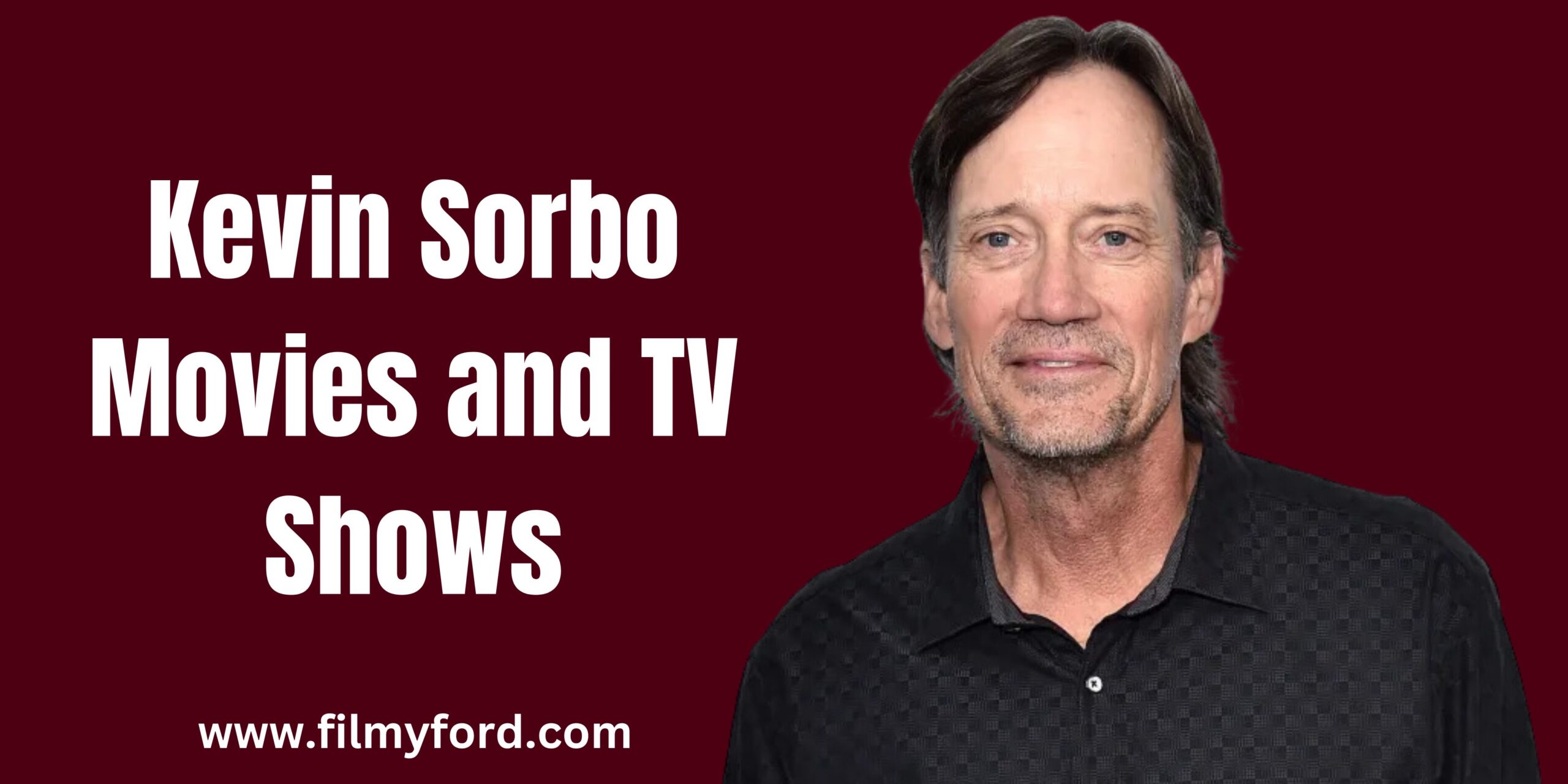 Full List Of Kevin Sorbo Movies And Tv Shows (2024)