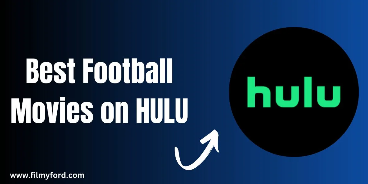 26 Best Football Movies On Hulu 2024: Best Sports Movies To Watch