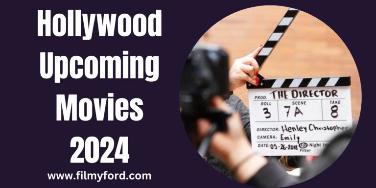 Hollywood Upcoming Movies 2024: New Movies Released Date