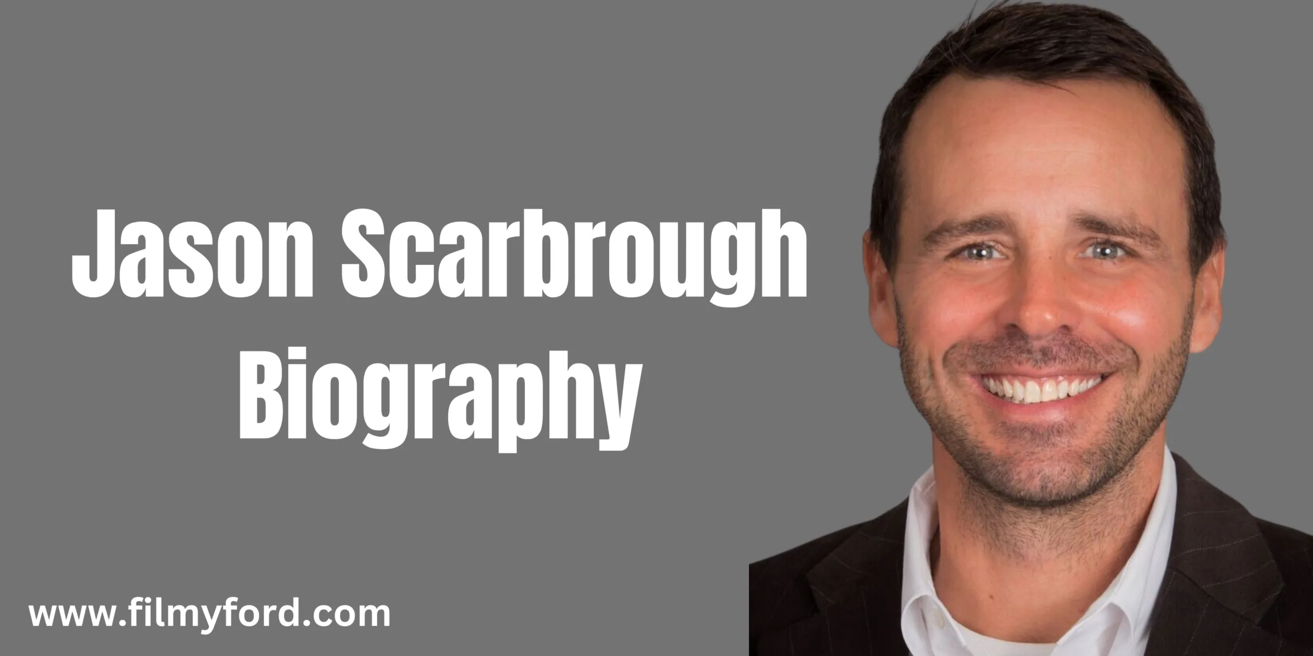 Jason Scarbrough Biography