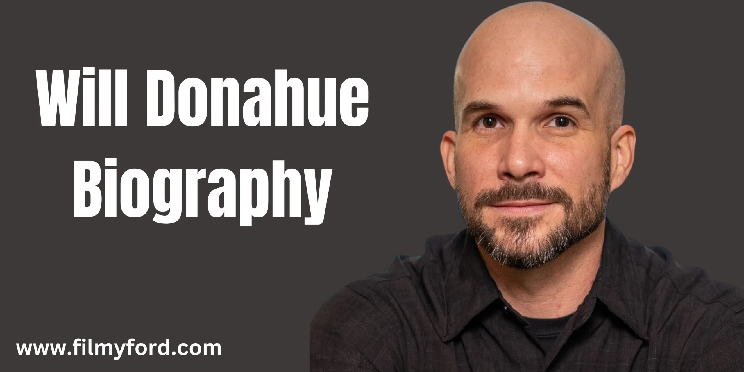 Will Donahue Biography, Net Worth, Family (2024)