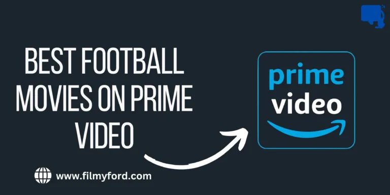 20 Best Football Movies On Amazon Prime Video To Watch In 2024