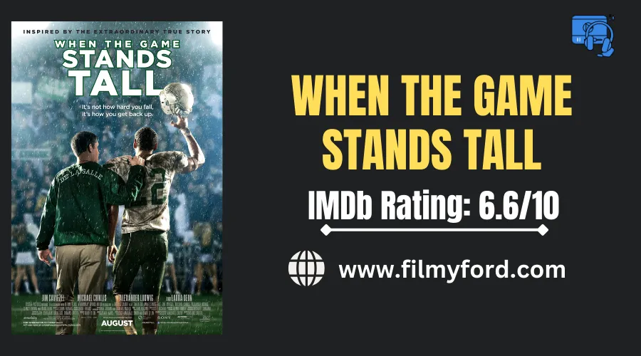 When The Game Stands Tall (2014)