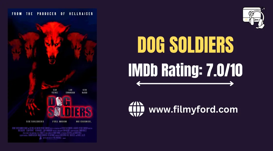Dog Soldiers (2002) - Action, Horror, Comedy
